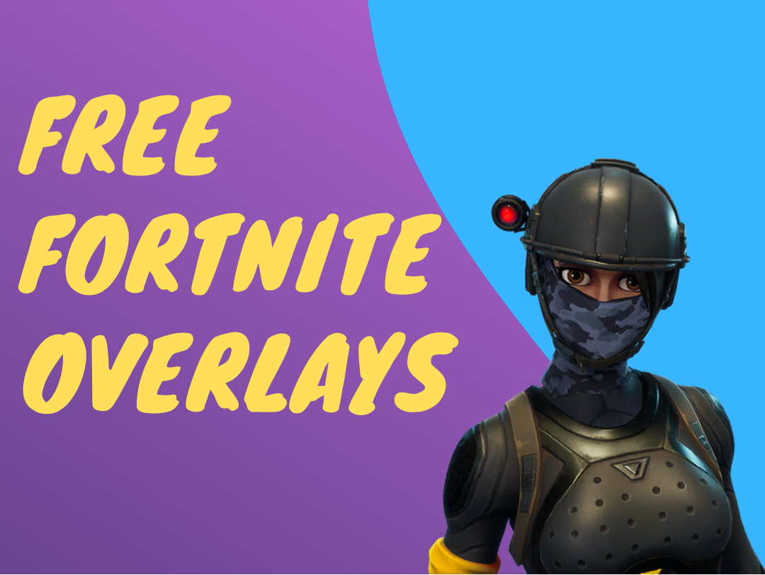 free fortnite overlays